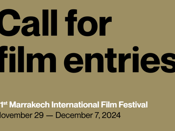 Call for Film Entries: 21st Marrakech International Film Festival