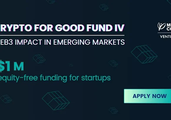 Mercy Corps Ventures: Crypto for Good Fund (4th Round)