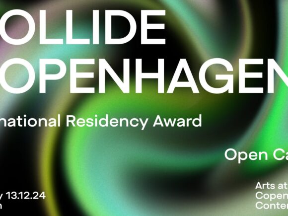 Nominations open for Collide Copenhagen Residency Awards