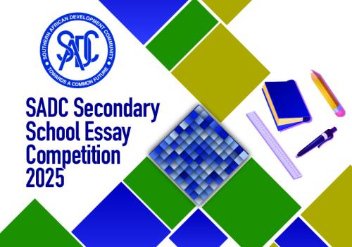 Call for Entries: SADC Secondary School Essay Competition 2025