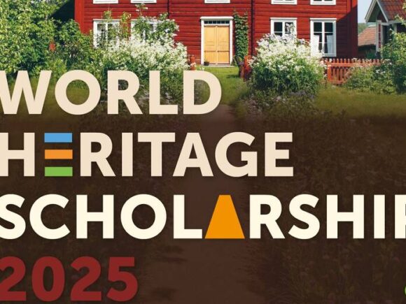 Apply Now: World Heritage Scholarship Program 2025